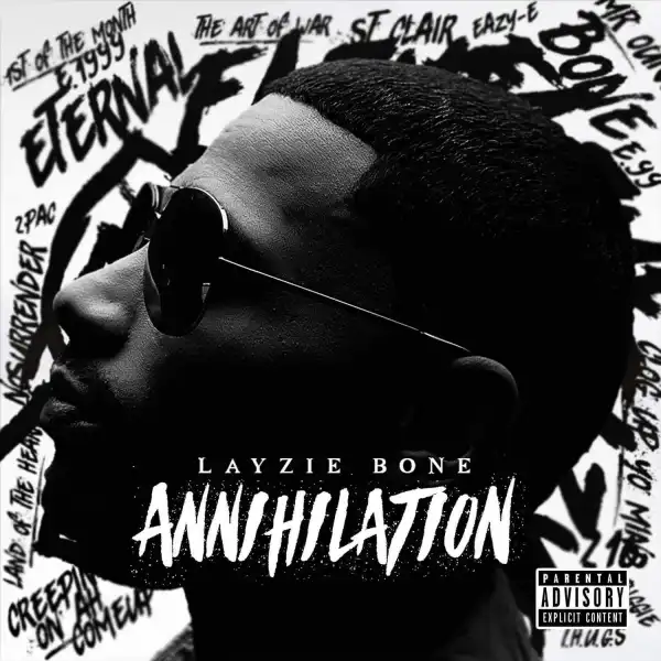 Layzie Bone - Annihilation (Migos Diss)